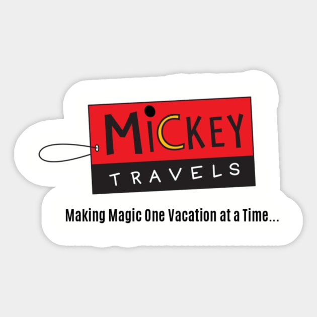 MickeyTravels Making Magic One Vacation at a Time... Sticker by MickeyBlog.com